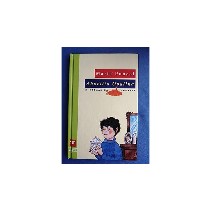 Abuelita Opalina - María Puncel